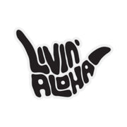Livin' Aloha Kiss-Cut Black Stickers