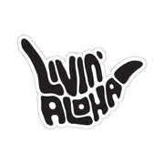Livin' Aloha Kiss-Cut Black Stickers