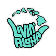 Kiss-Cut Stickers (Dark Turquoise) - Livin' Aloha