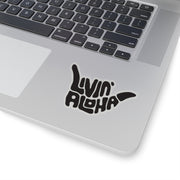Livin' Aloha Kiss-Cut Black Stickers